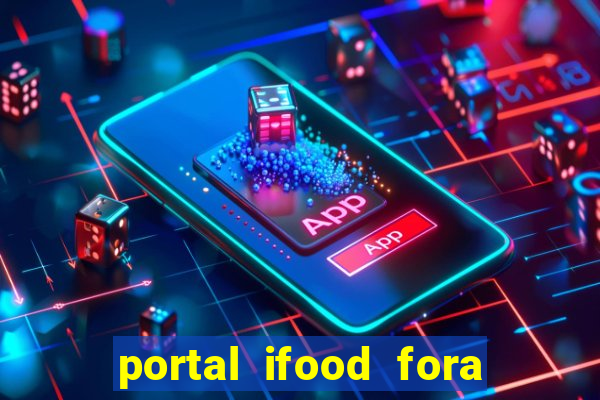 portal ifood fora do ar